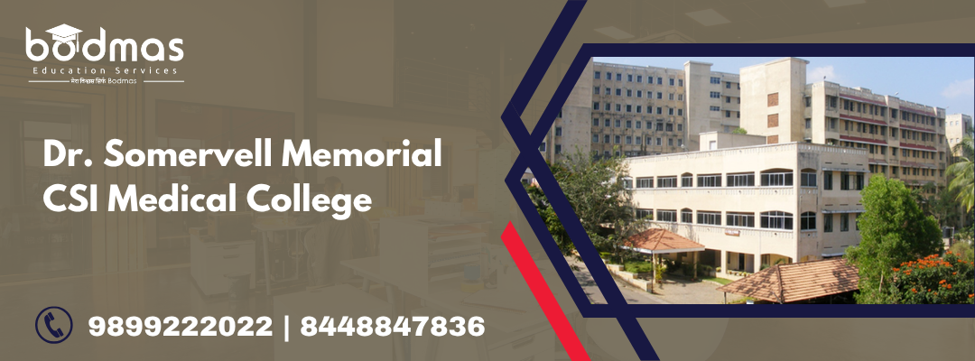 Dr. Somervell Memorial CSI Medical College